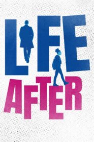 Life After 2022 on netflix