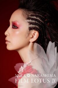 Mika Nakashima FILM LOTUS IX 2016 2016 on netflix