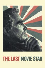 The Last Movie Star 2018 on netflix