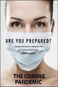 The Coming Pandemic 2005 on netflix