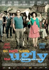To Hell With The Ugly 2010 on netflix