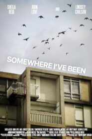 Somewhere I’ve Been 2022 on netflix