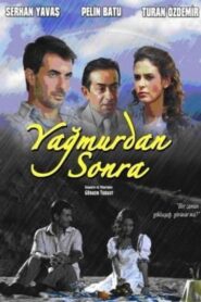 Yağmurdan Sonra 2006 on netflix