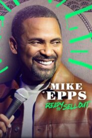 Mike Epps: Ready to Sell Out 2024 on netflix