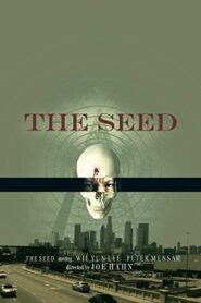 The Seed 2008 on netflix