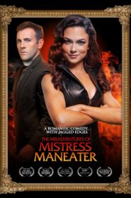 The Misadventures of Mistress Maneater 2020 on netflix