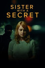 Sister with a Secret 2022 on netflix