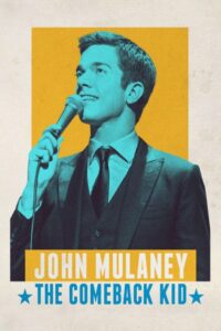 John Mulaney: The Comeback Kid 2015 on netflix