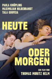Heute oder morgen 2019 on netflix