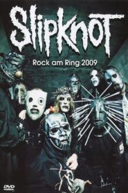 Slipknot: Rock Am Ring 2009 2009 on netflix