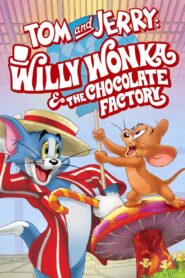Tom and Jerry: Willy Wonka and the Chocolate Factory 2017 on netflix