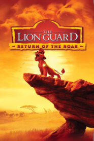 The Lion Guard: Return of the Roar 2016 on netflix
