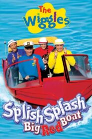 The Wiggles: Splish Splash Big Red Boat 2006 on netflix