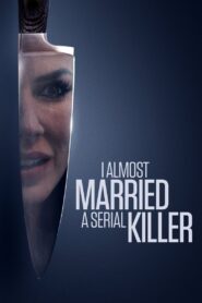 I Almost Married a Serial Killer 2019 on netflix