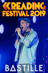 Bastille: Reading Festival 2019 2019 on netflix