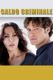 Caldo criminale 2010 on netflix