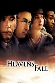 Heavens Fall 2006 on netflix