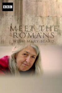 Meet the Romans with Mary Beard 2012 on netflix