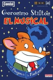 Geronimo Stilton, el musical del Regne de la Fantasia 2011 on netflix
