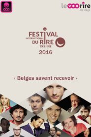 Festival International du Rire de Liège 2016 2016 on netflix