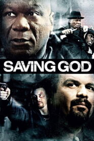 Saving God 2008 on netflix