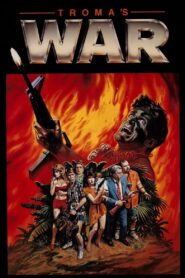 Troma’s War 1988 on netflix