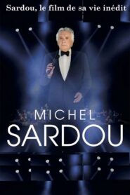 Sardou, le film de sa vie 2017 on netflix