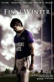 The Final Winter 2007 on netflix