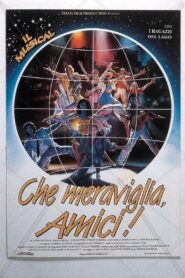 Che meraviglia, amici! 1992 on netflix