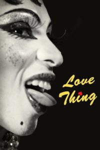 Love Thing 2012 on netflix