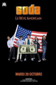 SODA: le rêve américain 2015 on netflix
