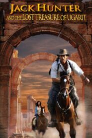 Jack Hunter and the Lost Treasure of Ugarit 2008 on netflix