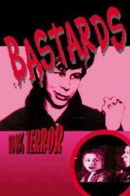 Bastards 2000 on netflix