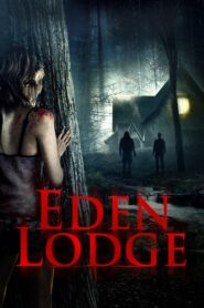 Eden Lodge 2015 on netflix