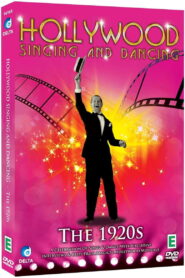Hollywood Singing and Dancing: A Musical History – The 1920s: The Dawn of the Hollywood Musical 2008 on netflix
