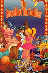 Timeless Tales: The Steadfast Tin Soldier 1991 on netflix