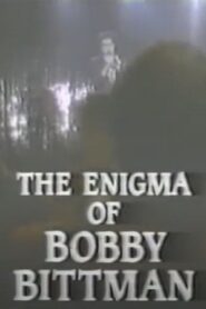 Biographies: The Enigma of Bobby Bittman 1988 on netflix