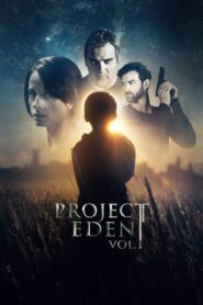Project Eden: Vol. I 2017 on netflix