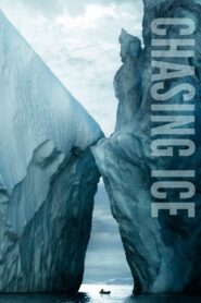 Chasing Ice 2012 on netflix