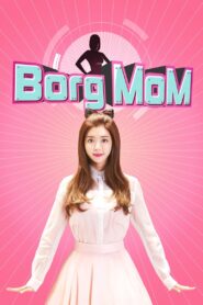 Borg Mom 2017 on netflix