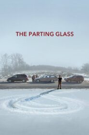 The Parting Glass 2018 on netflix
