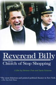 Reverend Billy and the Church of Stop Shopping 2002 on netflix