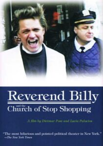 Reverend Billy and the Church of Stop Shopping 2002 on netflix