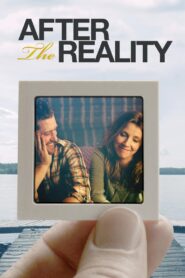 After the Reality 2016 on netflix
