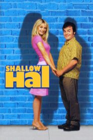 Shallow Hal 2001 on netflix
