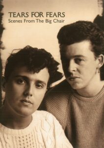 Tears For Fears – Scenes from the Big Chair 1985 on netflix