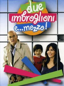 Due imbroglioni e… mezzo! 2007 on netflix