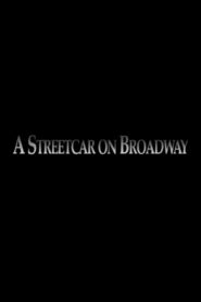 A Streetcar on Broadway 2006 on netflix