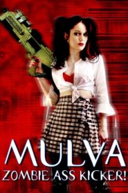 Mulva: Zombie Ass Kicker! 2001 on netflix