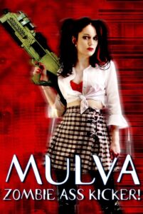 Mulva: Zombie Ass Kicker! 2001 on netflix